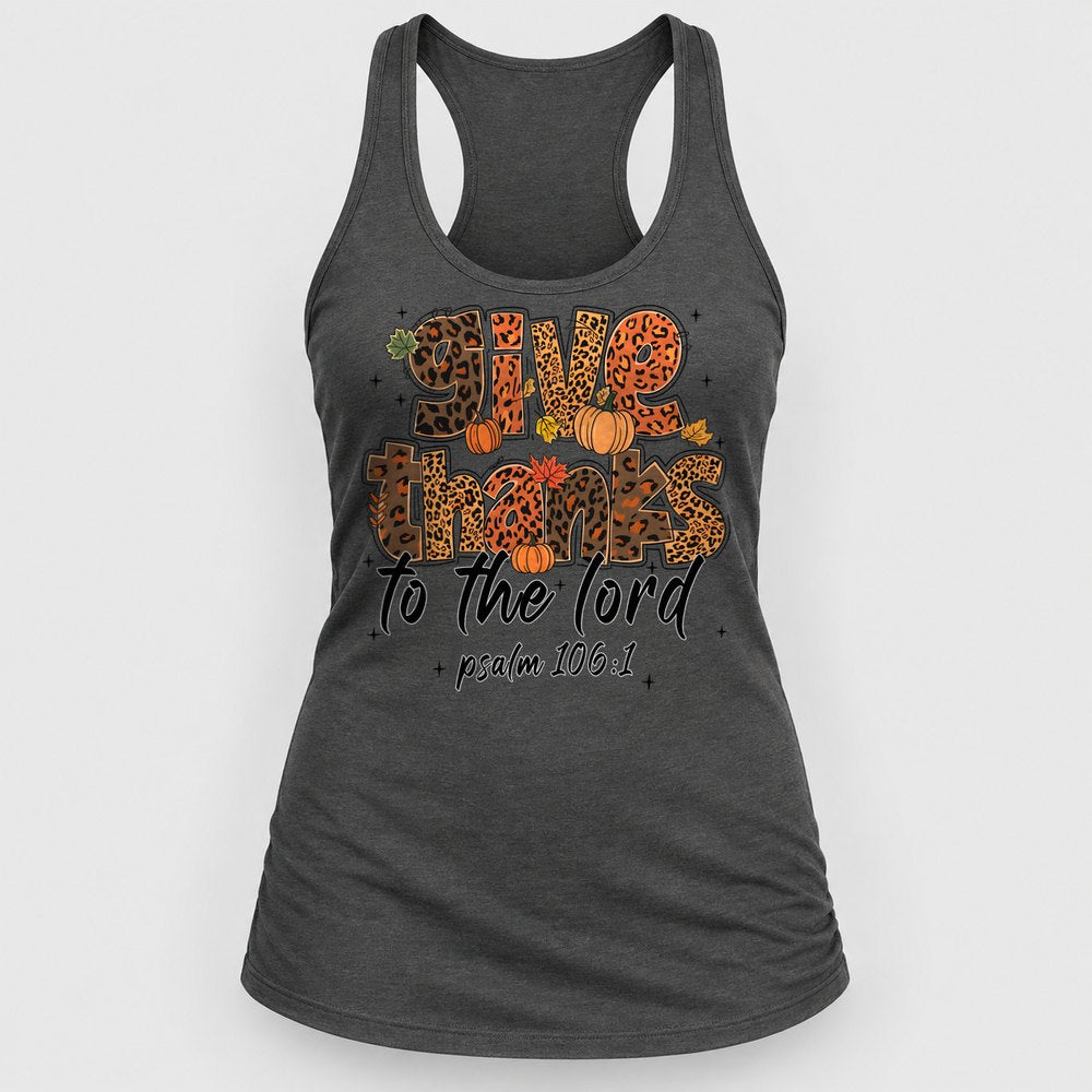 Give Thanks to the Lord Racerback Tank