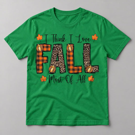 I Think I Love Fall Most of All tee in Kelly Green