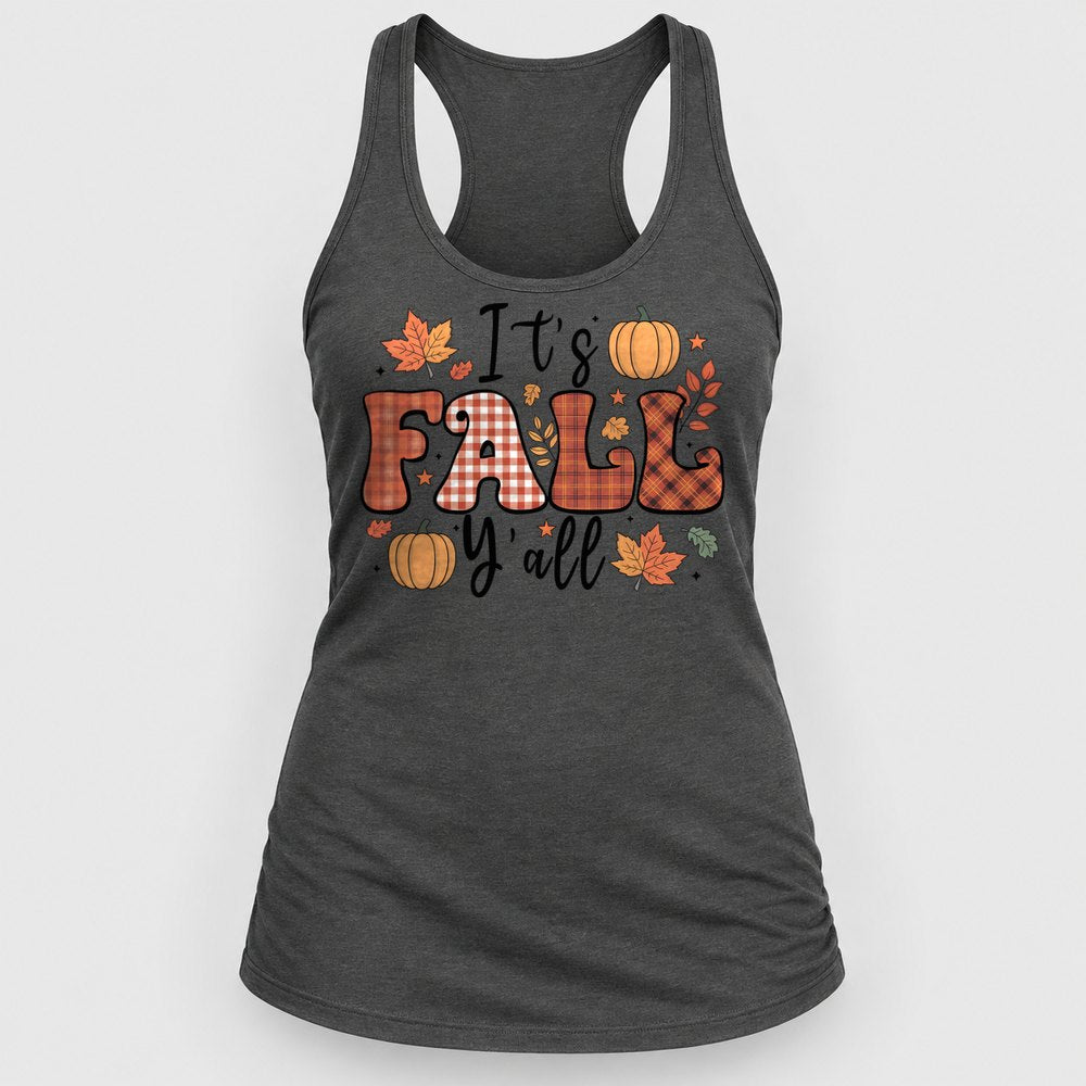 It's Fall Y'all Racerback Tank