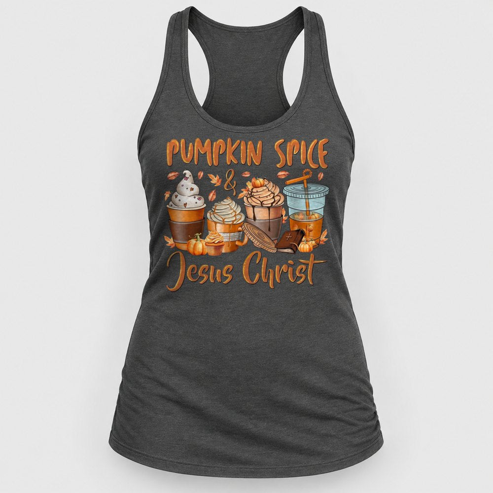 Pumpkin Spice & Jesus Christ Racerback Tank