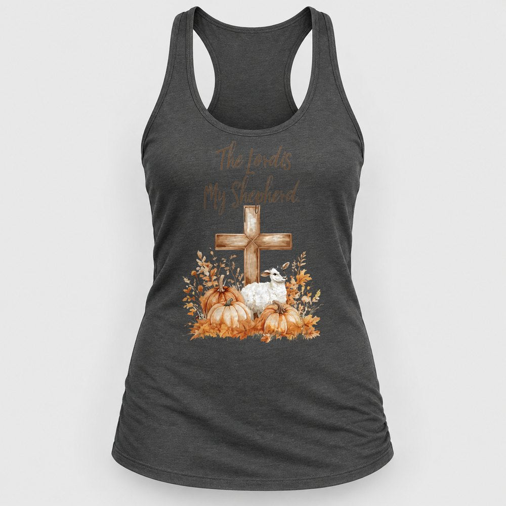 The Lord Is My Shepherd Racerback Tank