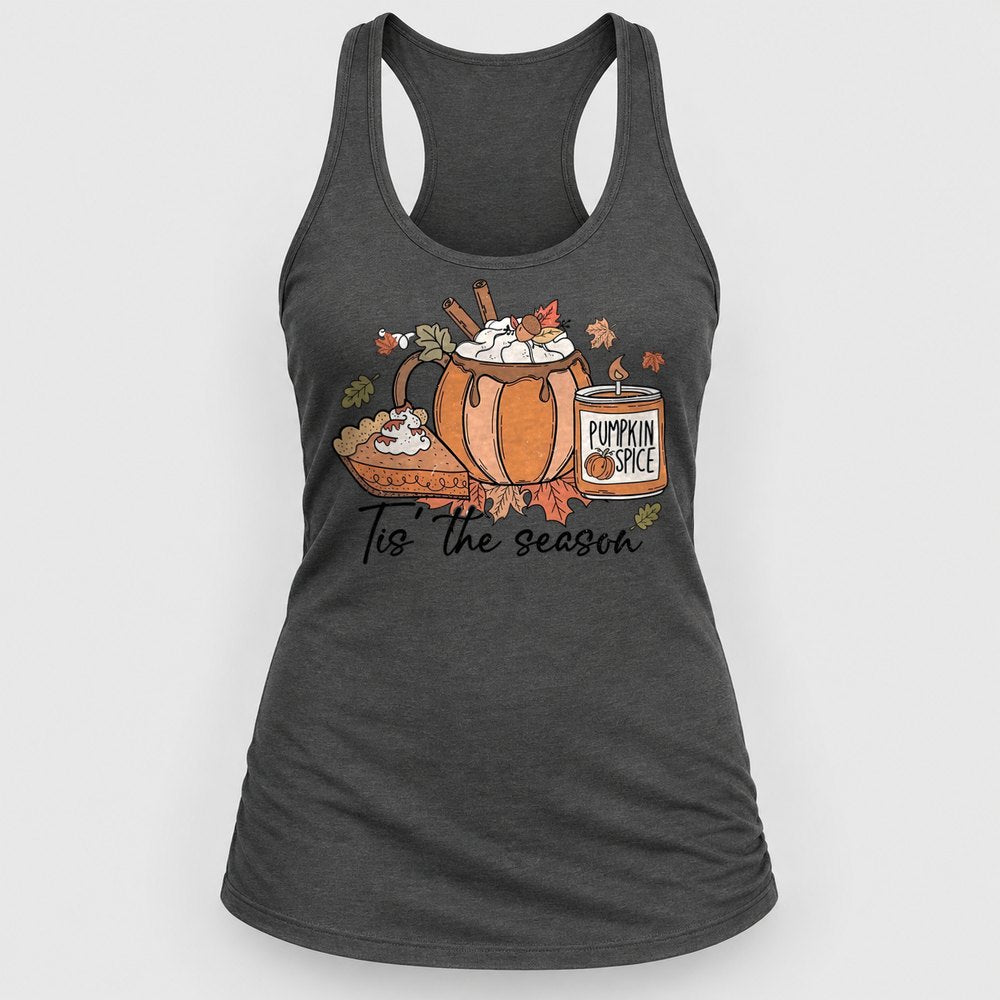 Tis the Season Pumpkin Spice Racerback Tank
