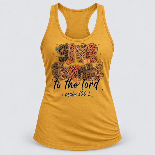 Give Thanks to the Lord racerback tank in Antique Gold