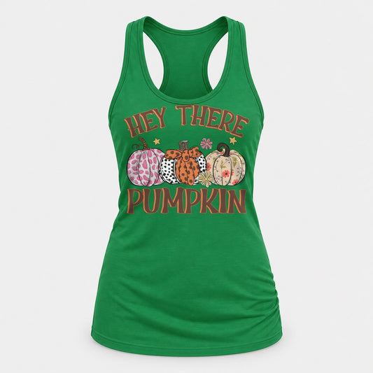 Hey There Pumpkin racerback tank in Kelly Green