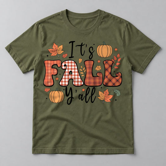 It's Fall Y'all tee in Military Green