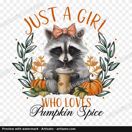 Just a Girl Who Loves Pumpkin Spice PNG preview