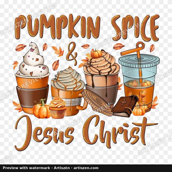 Pumpkin Spice & Jesus Christ PNG preview