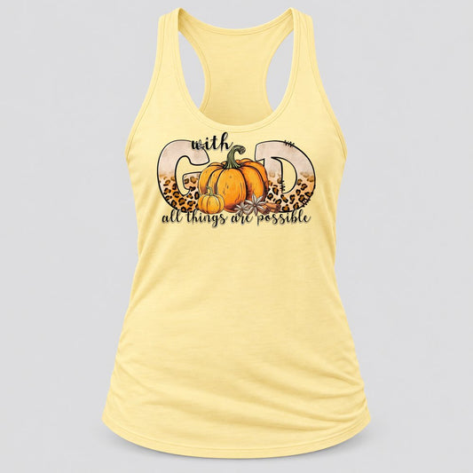 With God All Things Are Possible Pumpkin racerback tank in Banana Cream